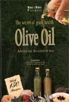 The Secrets of Good Health: Olive Oil